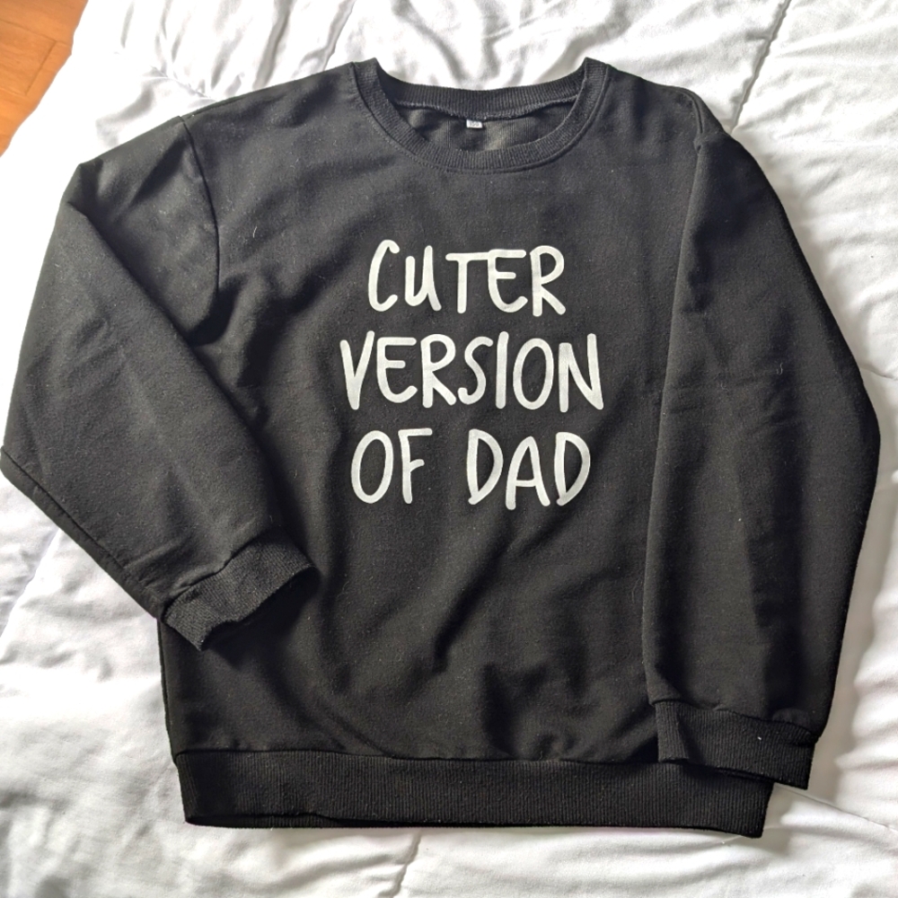 SHEIN Black Sweatshirt "Cuter Version of Dad"
